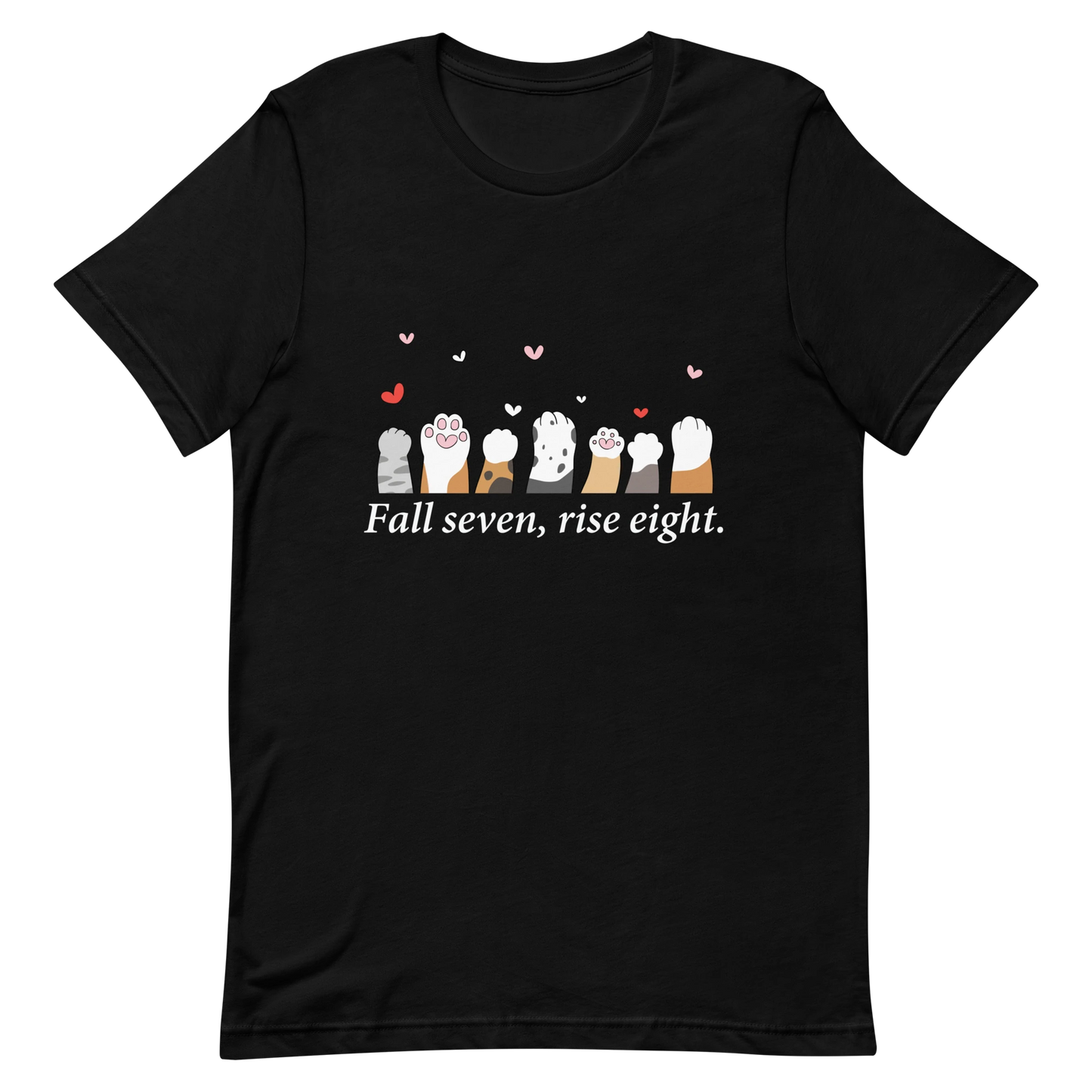 Fall Seven, Rise Eight - Black T-shirt