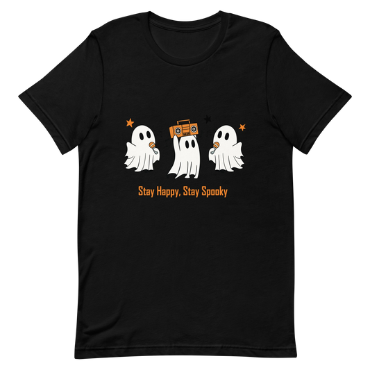 Stay Happy, Stay Spooky - Black T-Shirt