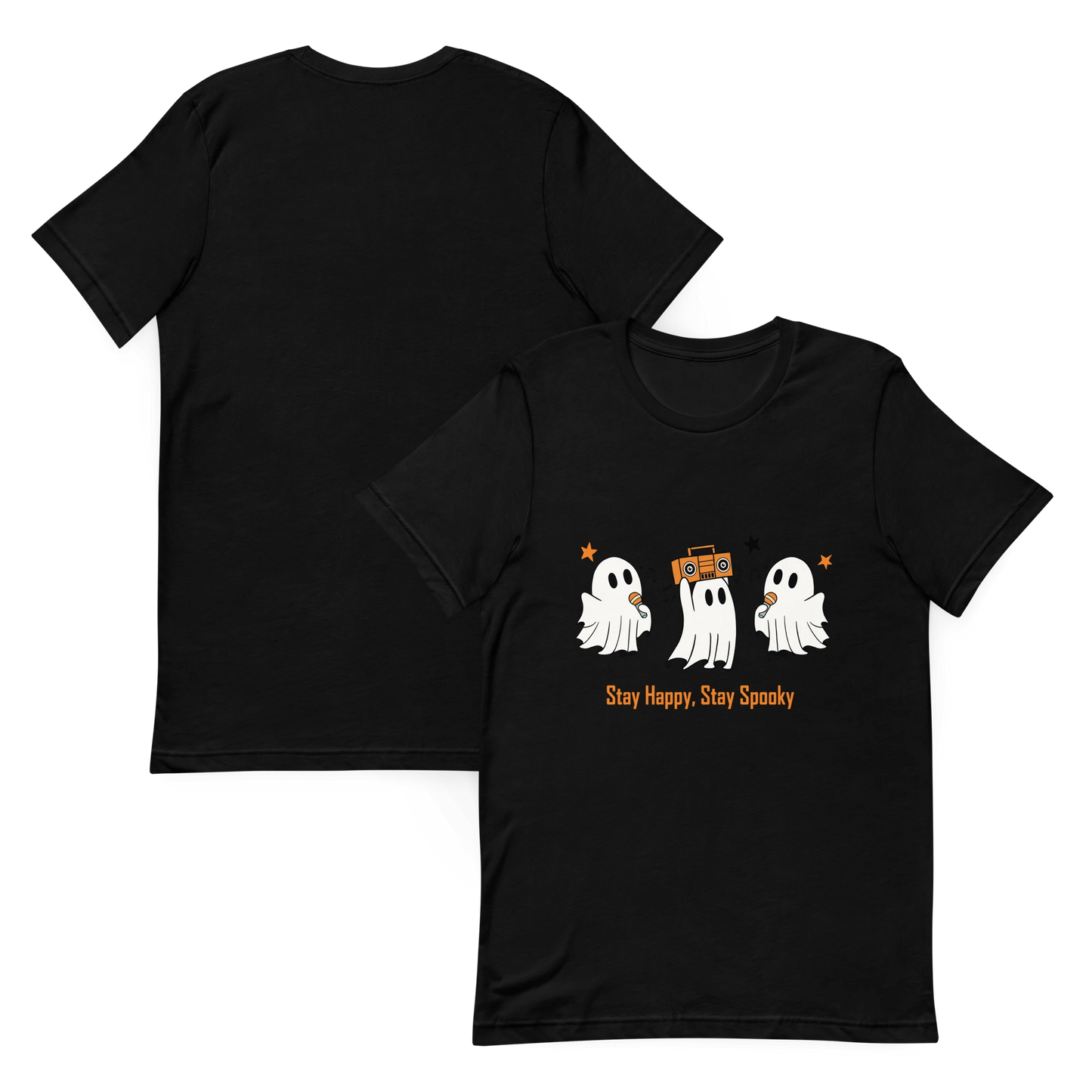 Stay Happy, Stay Spooky - Black T-Shirt