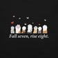Fall Seven, Rise Eight - Black T-shirt